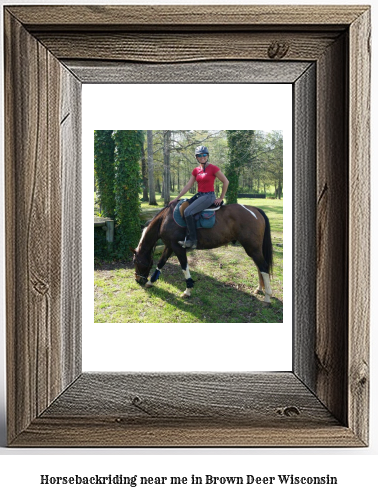 horseback riding near me in Brown Deer, Wisconsin